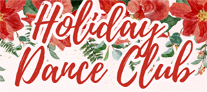 Holiday Dance Club